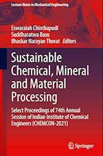 Sustainable Chemical, Mineral and Material Processing