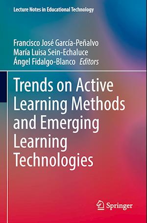 Trends on Active Learning Methods and Emerging Learning Technologies