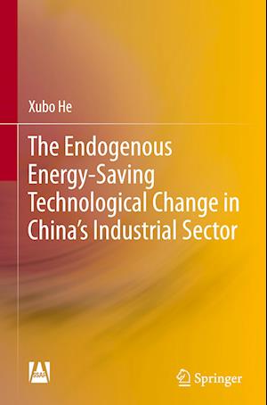 The Endogenous Energy-Saving Technological Change in China's Industrial Sector