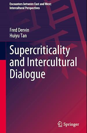 Supercriticality and Intercultural Dialogue