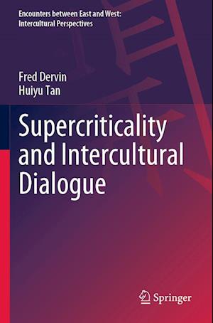 Supercriticality and Intercultural Dialogue