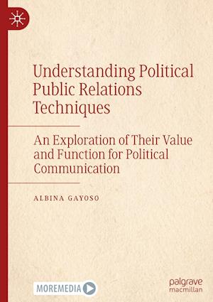 Understanding Political Public Relations Techniques