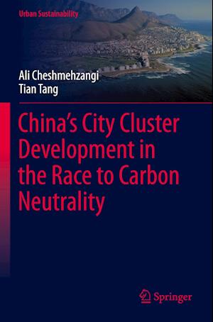 China¿s City Cluster Development in the Race to Carbon Neutrality