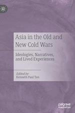 Asia in the Old and New Cold Wars