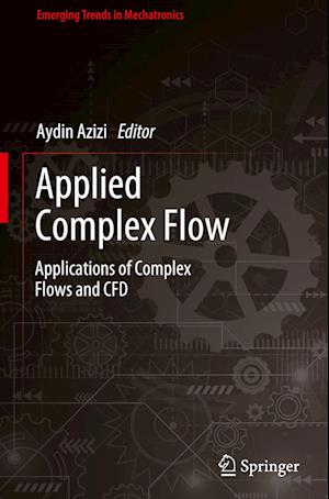 Applied Complex Flow