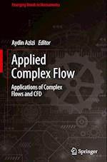 Applied Complex Flow