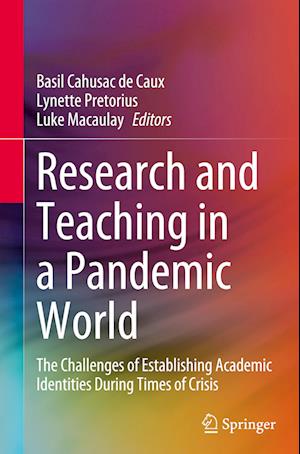 Research and Teaching in a Pandemic World