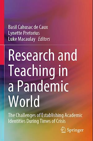 Research and Teaching in a Pandemic World