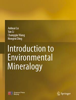 Introduction to Environmental Mineralogy