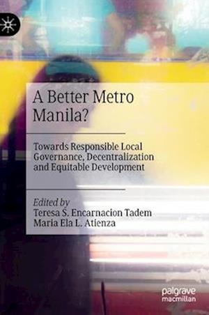 A Better Metro Manila?