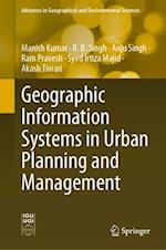 Geographic Information Systems in Urban Planning and Management