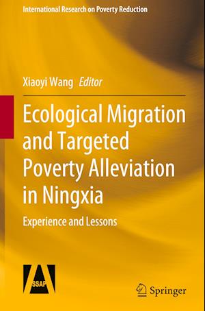 Ecological Migration and Targeted Poverty Alleviation in Ningxia