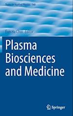 Plasma Biosciences and Medicine