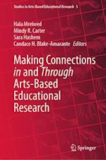 Making Connections in and Through Arts-Based Educational Research