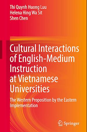 Cultural Interactions of English-Medium Instruction at Vietnamese Universities
