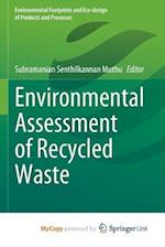 Environmental Assessment of Recycled Waste 