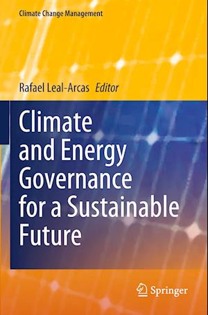 Climate and Energy Governance for a Sustainable Future