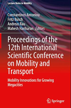 Proceedings of the 12th International Scientific Conference on Mobility and Transport