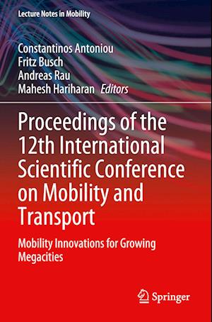 Proceedings of the 12th International Scientific Conference on Mobility and Transport