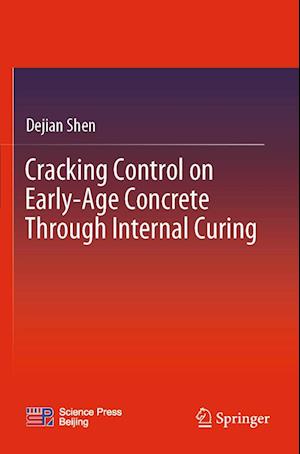 Cracking Control on Early-Age Concrete Through Internal Curing