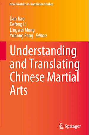 Understanding and Translating Chinese Martial Arts