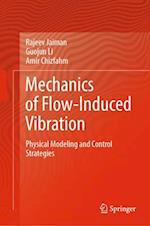 Mechanics of Flow-Induced Vibration