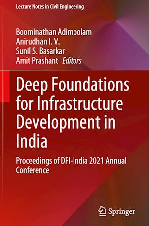 Deep Foundations for Infrastructure Development in India