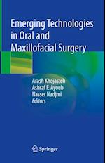 Advanced Technologies in Oral and Maxillofacial Surgery