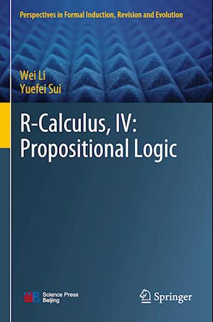 R-Calculus, IV: Propositional Logic