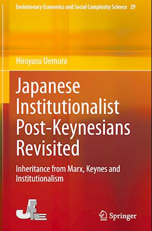 Japanese Institutionalist Post-Keynesians Revisited