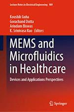 MEMS and Microfluidics in Healthcare