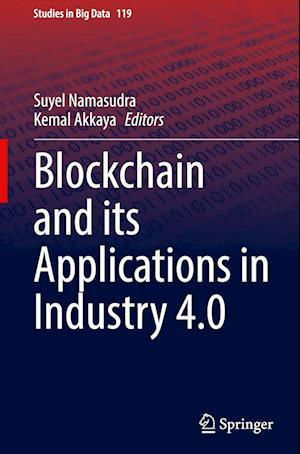 Blockchain and Its Applications in Industry 4.0