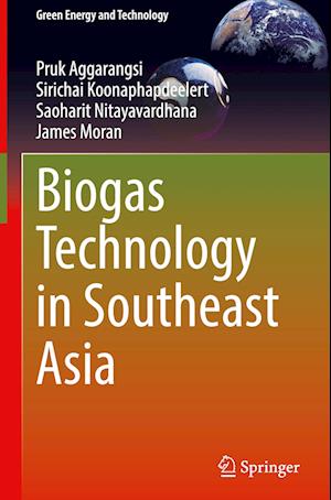 Biogas Technology in Southeast Asia