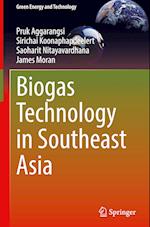 Biogas Technology in Southeast Asia
