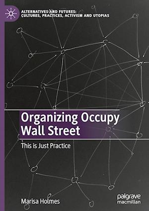 Organizing Occupy Wall Street