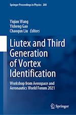 Liutex and Third Generation of Vortex Identification
