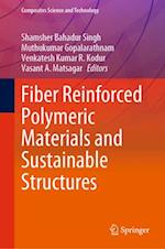 Fiber Reinforced Polymeric Materials and Sustainable Structures