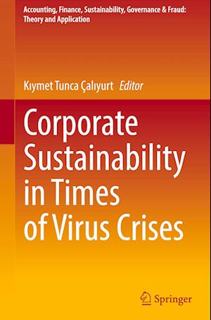 Corporate Sustainability in Times of Virus Crises