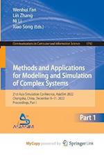 Methods and Applications for Modeling and Simulation of Complex Systems : 21st Asia Simulation Conference, AsiaSim 2022, Changsha, China, December 9-1