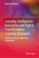 Learning Intelligence: Innovative and Digital Transformative Learning Strategies