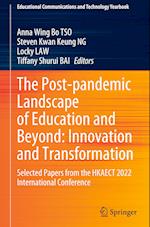 The Post-pandemic Landscape of Education and Beyond: Innovation and Transformation