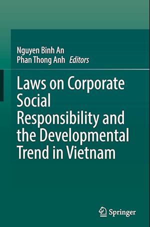 Laws on Corporate Social Responsibility and the Developmental Trend in Vietnam