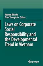 Laws on Corporate Social Responsibility and the Developmental Trend in Vietnam