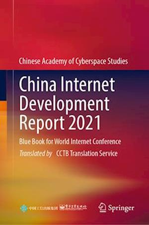 China Internet Development Report 2021