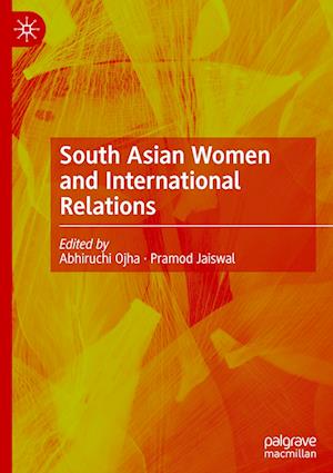 South Asian Women and International Relations