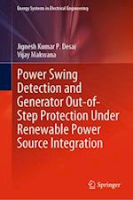 Power Swing Detection and Generator Out-of-Step Protection Under Renewable Power Source Integration