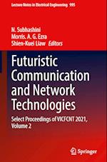 Futuristic Communication and Network Technologies