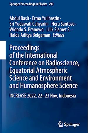 Proceedings of the International Conference on Radioscience, Equatorial Atmospheric Science and Environment and Humanosphere Science