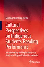 Cultural Perspectives on Indigenous Students’ Reading Performance