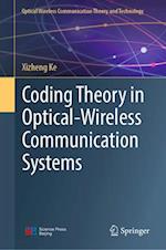 Coding Theory in Optical-Wireless Communication Systems